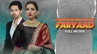 Faryaad (فریاد) | Full Movie | Sania Shamshad And Asim Mehmood | Heartbreaking Love Story | C4B1G