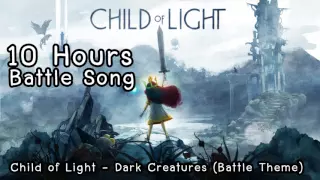 Child of Light - 10 Hours Dark Creatures (Battle Theme)