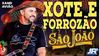 Xand Avião - Xote Forrozão e Vaquejada - Especial São João - Seleção das Melhores