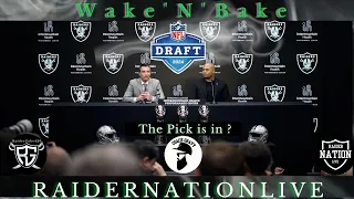 Wake'N'Bake: Draft Day 3 Rounds 4-7 #RaiderNationLive #RaiderGabe420 #CoachGravy