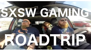 SXSW Gaming Roadtrip - Video Log #5