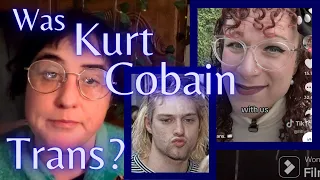 Was Kurt Cobain Trans?