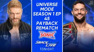 WWE 2K22 UNIVERSE MODE SEASON 1 EP 45 PAYBACK REMATCH