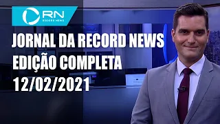 Jornal da Record News - 12/02/2021