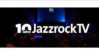 10 Jahre JazzrockTV | 28.11.2019