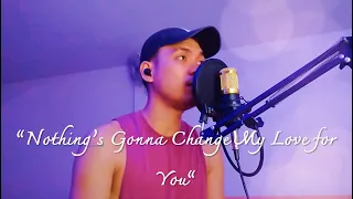 "Nothing's Gonna Change My Love for You" by George Benson (song cover)