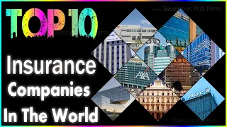 Top 10 Best Insurance Companies In The World 2022 | Top Life Insurance Companies | Life Insurance