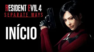 Resident Evil 4 Remake - Separate Ways - #1 - INÍCIO DA ADA WONG - Dublado PT-BR [PC]