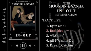 ♫︎ [FULL ALBUM] ASTRO Moonbin & Sanha (아스트로 문빈&산하) - IN-OUT — 1st Mini Album