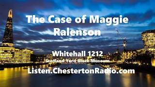 The Case of Maggie Ralenson - Whitehall 1212 - Scotland Yard Black Museum