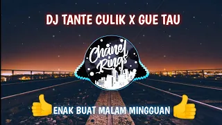 DJ TANTE CULIK X GUE TAU VERSI CHANEL RINGS