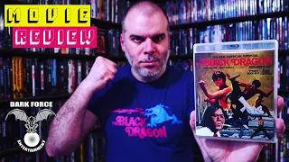 THE BLACK DRAGON (1974) | Movie Review | Ron Van Clief | Dark Force Entertainment