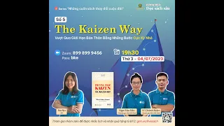 The Kaizen Way - Vượt Qua Giới Hạn Bản Thân Bằng Những Bước Cực Kỳ Nhỏ.
