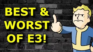 TOP 5 Best Games and Worst Fails of E3 2017!