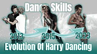The Evolution of HARRY STYLES DANCING skills | 2011 - 2023