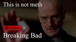 Breaking Bad - This is not meth