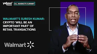 Walmart’s Suresh Kumar: Crypto ‘will be an important part’ of retail transactions