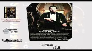 Noel Torres ''EL JR'' Album [LaBalanza] 2014 by bdmnte