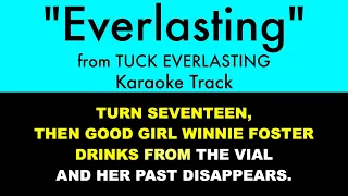 "Everlasting" from Tuck Everlasting - Karaoke Track with Lyrics