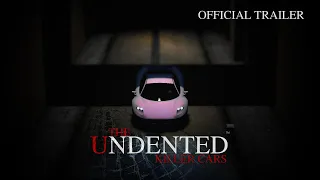 The Undented Killer Cars - OFFICIAL TRAILER