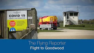 Pilot currency flight to Goodwood - The Flying Reporter