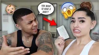 TELLING MY BOYFRIEND I'M NOT TAKING BIRTH CONTROL ANYMORE!! **PRANK**