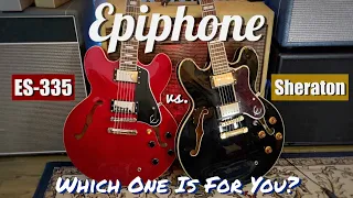 Epiphone ES-335 vs. Epiphone Sheraton