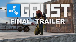 gRust | Final Trailer