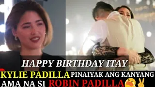 KYLIE PADILLA ANG MENSAHE NA NAGPAIYAK SA KANYANG AMA NA SI ROBIN PADILLA SA KANYANG KAARAWAN😭