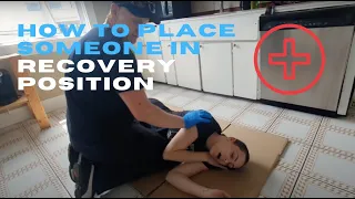 How to Place Someone in Recovery Position