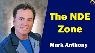 Mark Anthony - The NDE Zone