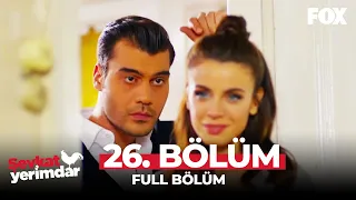 Şevkat Yerimdar 26. Bölüm