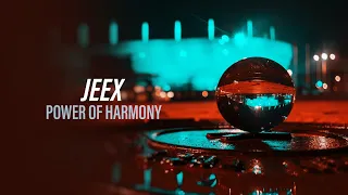 JEEX - Power Of Harmony (Official Audio) [Copyright Free Music]