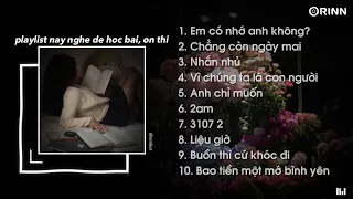 Nhạc Speed Up Chill Và Buồn - Playlist này hay lắm nè, nghe ôn thi thích lắm lun đó ~ 3107 2 | embes