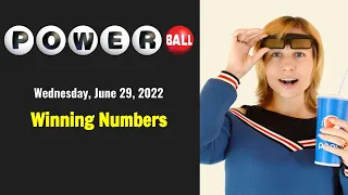 Powerball draw results from Wednesday, June 29, 2022