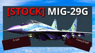 MY STOCK MIG-29G EXPERIENCE  | War thunder