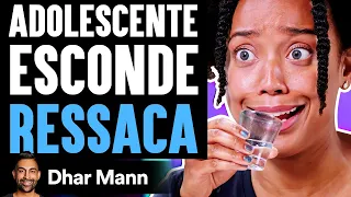 Adolescente Esconde Ressaca | Dhar Mann Studios