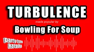 Bowling For Soup - Turbulence (Karaoke Version)