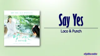 Loco (로꼬) & Punch (펀치) – Say Yes [Moon Lovers Scarlet Heart Ryeo OST Part 2] [Rom|Eng Lyric]