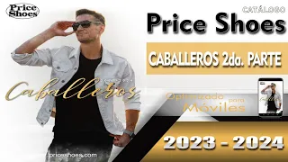 CATALOGO PRICE SHOES CABALLEROS 2023-2024 / 2da. PARTE