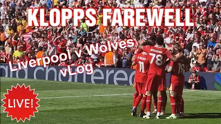 Liverpool v Wolves VLog (Klopps Farewell)