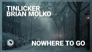 Tinlicker & Brian Molko - Nowhere To Go (Extended Mix)