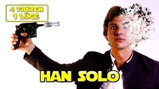 Star Wars: 4 Fakten eine Lüge - Han Solo