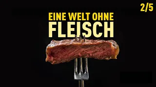 Eine Welt ohne Fleisch | Folge 2/5 | dokus und reportagen