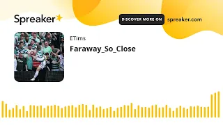 Faraway_So_Close