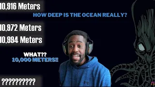 Crazier Than I Expected! | The Ocean Is Way Deeper Than You Think Reaction