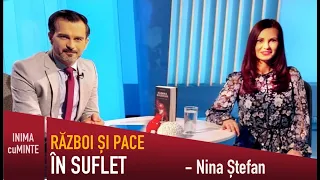 Razboi si pace in suflet - Nina Stefan & Daniel Cirț - Inimă cu Minte