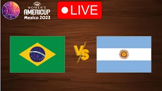 🔴 Live: Brazil vs Argentina | FIBA Women's AmeriCup 2023 | Live Play By Play Scoreboard