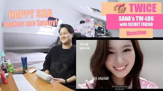 TWICE - SANA's TW-LOG with SECRET FRIEND - Reaction