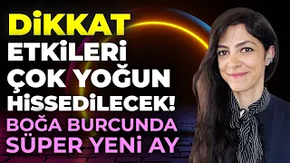 Krizler, Fırsatlar, Yoğun Etkiler! 8 Mayıs'ta Boğa Burcunda Süper Yeni Ay! | İris G. Yücel | Gök Ruh